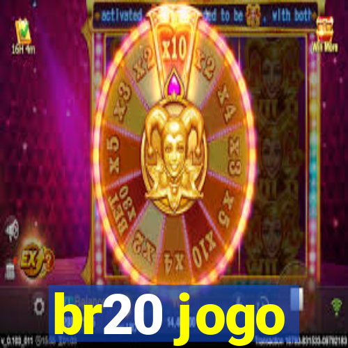 br20 jogo